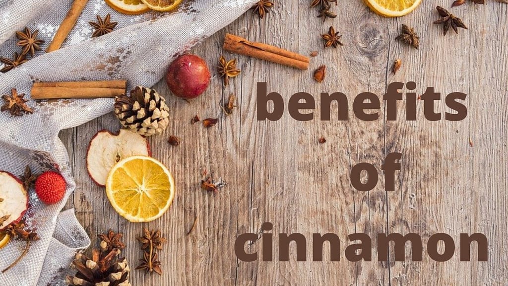 Benefits of cinnamon